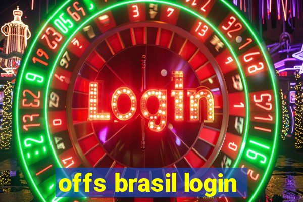 offs brasil login